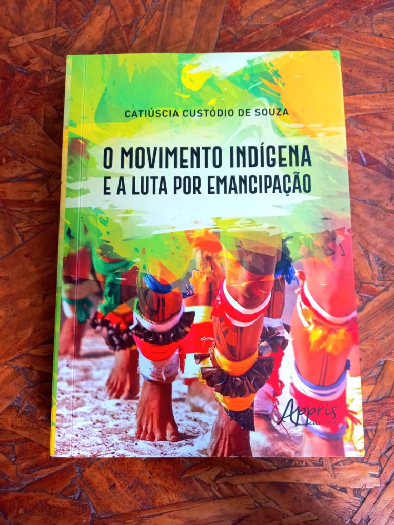 O Movimento Ind Gena E A Luta Por Emancipa O Cati Scia Katuka