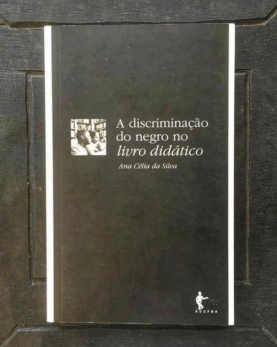 A Discriminação Do Negro No Livro Didático Ana Célia Katuka 