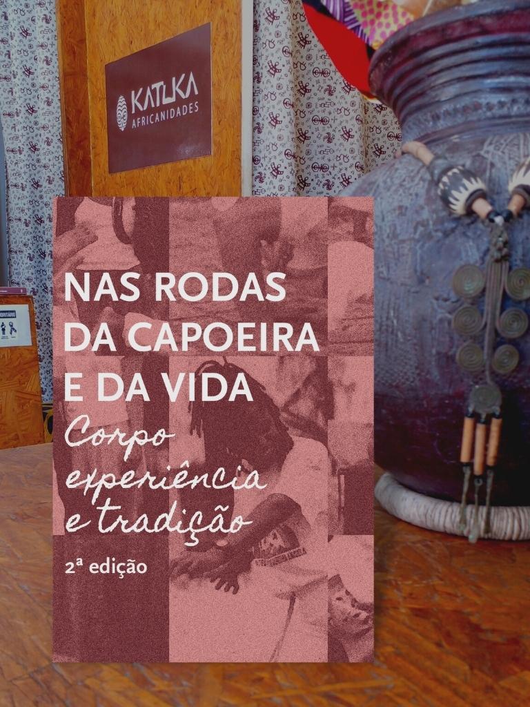 Capoeira é vida