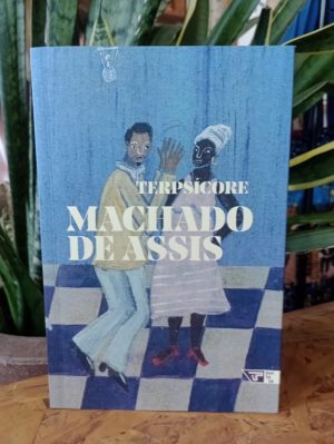 Terpsícore - Machado De Assis